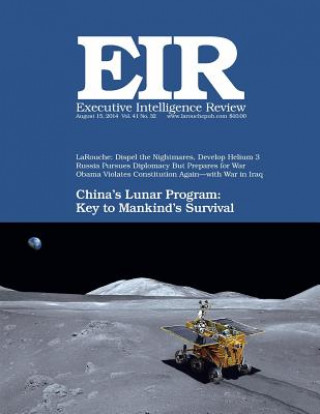 Книга Executive Intelligence Review; Volume 41, Number 32: Published August 15, 2014 Lyndon H Larouche Jr