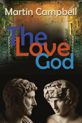 Kniha The Love God Martin Campbell