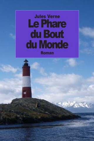 Książka Le Phare du Bout du Monde Jules Verne