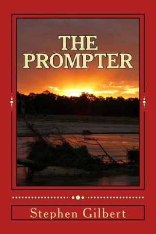 Kniha The Prompter Stephen Gilbert