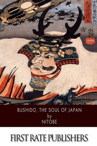 Kniha Bushido, The Soul of Japan Inazo Nitobe