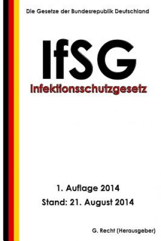 Книга Infektionsschutzgesetz - IfSG G Recht