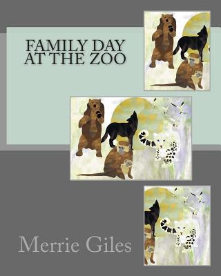 Kniha Family Day at the Zoo Merrie Giles