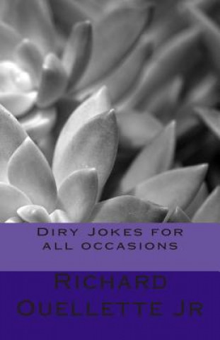 Livre Diry Jokes for all occastions Richard Ouellette Jr