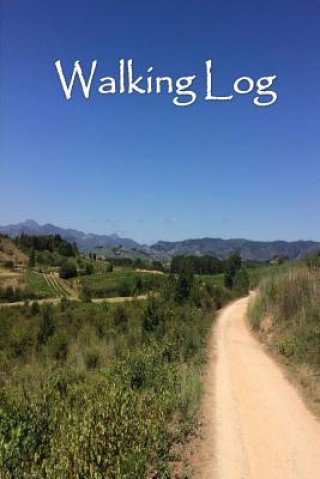 Kniha Walking Log: Nature Tom Alyea