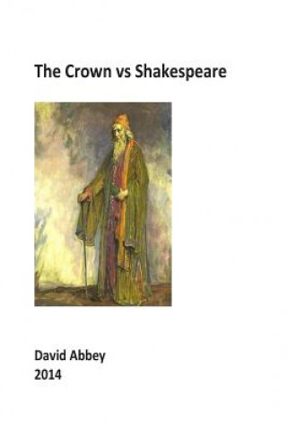 Livre The Crown vs Shakespeare David Abbey