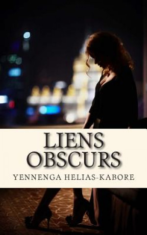 Kniha Liens obscurs Yennenga Helias-Kabore