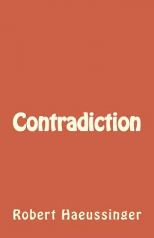 Buch Contradiction Robert W Haeussinger