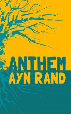 Книга Anthem: Original & Unabridged Ayn Rand