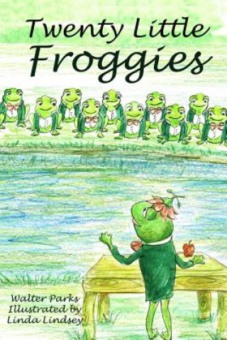 Книга Twenty Little Froggies Walter Parks