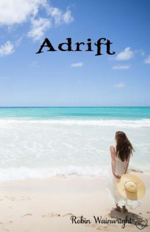 Kniha Adrift Robin Wainwright