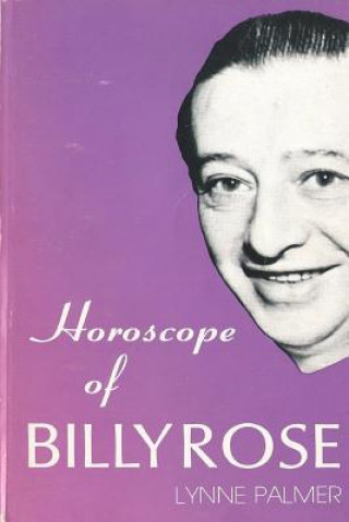 Könyv Horoscope of Billy Rose Lynne Palmer