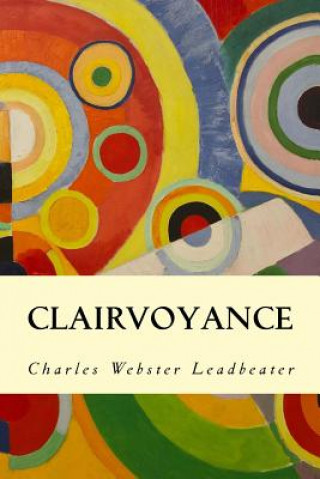 Książka Clairvoyance Charles Webster Leadbeater