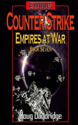 Buch Exodus: Empires at War: Book 7: Counter Strike. Doug Dandridge