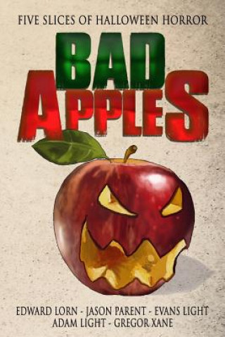 Książka Bad Apples: Five Slices of Halloween Horror Edward Lorn