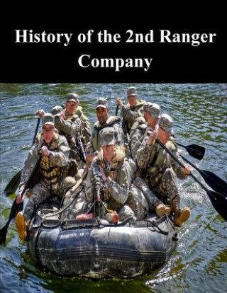 Carte History of the 2nd Ranger Company U S Army Command and General Staff Coll