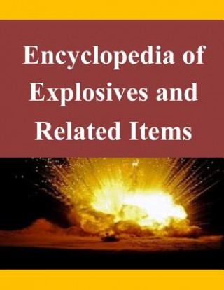 Book Encyclopedia of Explosives and Related Items U S Army Research and Development Comma