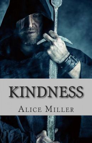 Kniha Kindness: Steel City Shadows Vol. 2 Alice Miller