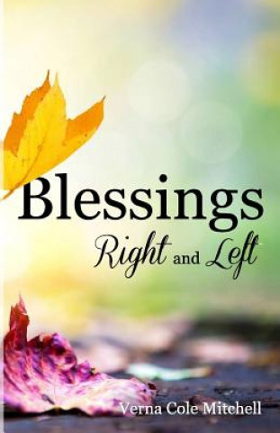 Книга Blessings Right and Left Verna Cole Mitchell