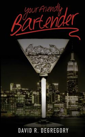 Book Your Friendly Bartender David R Degregory