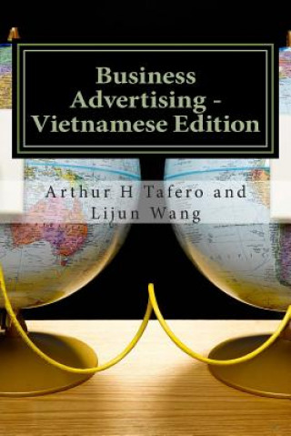 Book Business Advertising - Vietnamese Edition: Includes Lesson Plans in Vietnamese Arthur H Tafero