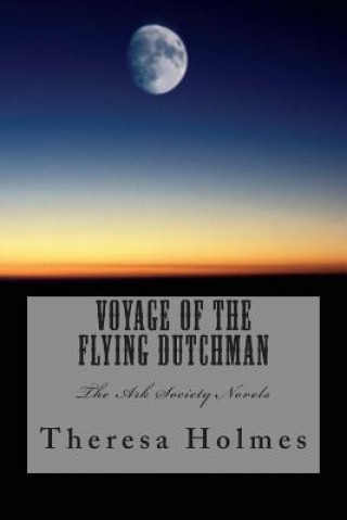 Boek Voyage of the Flying Dutchman Theresa Holmes