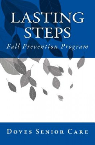 Kniha Lasting Steps: Fall Prevention Program T M Shirif