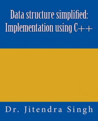 Libro Data structure simplified: Implementation using C++ Dr Jitendra Singh