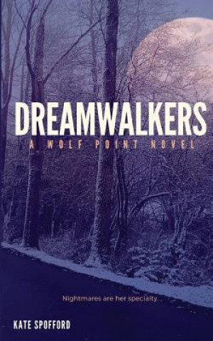 Книга Dreamwalkers Kate Spofford