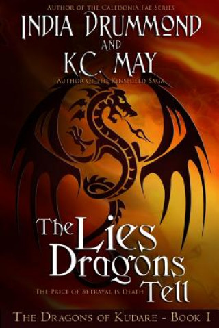Knjiga The Lies Dragons Tell India Drummond
