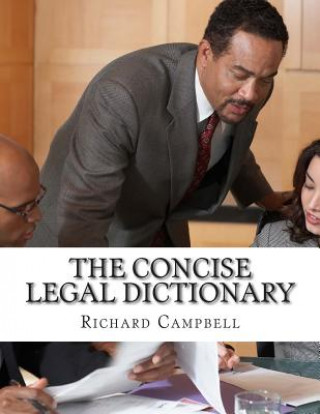 Książka The Concise Legal Dictionary: 1000 Legal Terms You Need to Know Richard Campbell