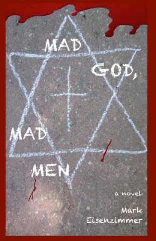 Livro Mad God, Mad Men MR Mark Eisenzimmer