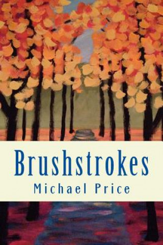 Knjiga Brushstrokes Michael Price