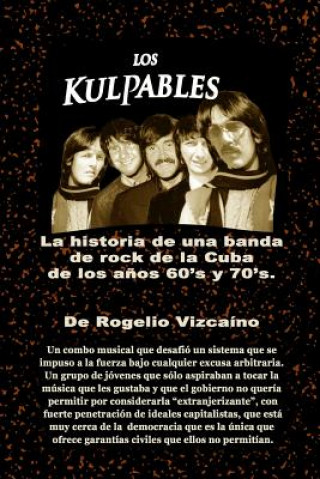 Kniha Los Kulpables Rogelio Vizcaino