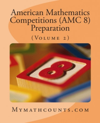 Książka American Mathematics Competitions (AMC 8) Preparation (Volume 2) Sam Chen