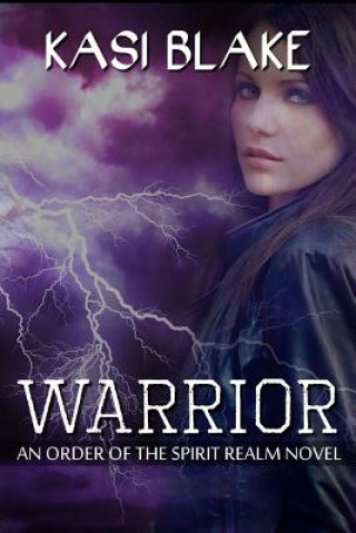 Knjiga Warrior Kasi Blake
