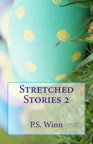 Knjiga Stretched Stories 2 P S Winn
