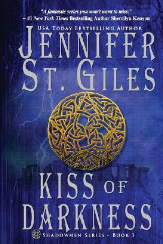 Knjiga Kiss of Darkness Jennifer St Giles