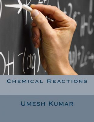 Knjiga Chemical Reactions Umesh Kumar