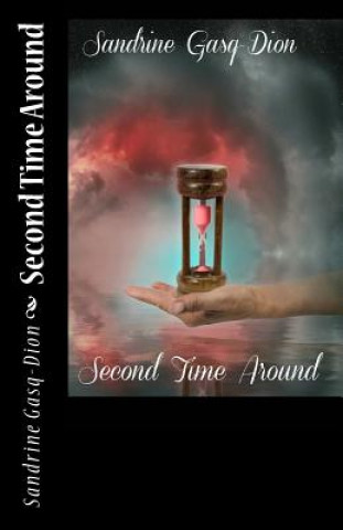 Knjiga Second Time Around Sandrine Gasq-Dion