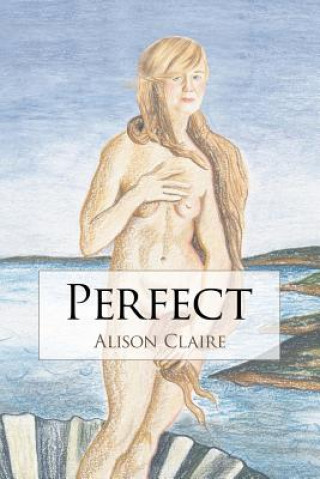 Knjiga Perfect Alison Claire