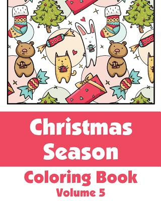 Knjiga Christmas Season Coloring Book (Volume 5) Various