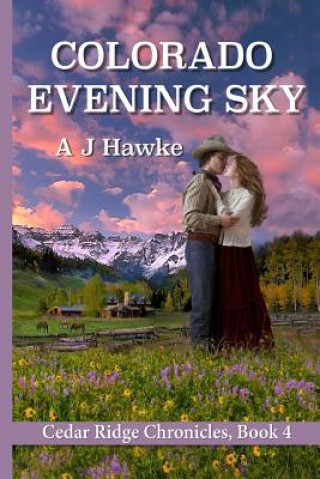 Kniha Colorado Evening Sky A J Hawke