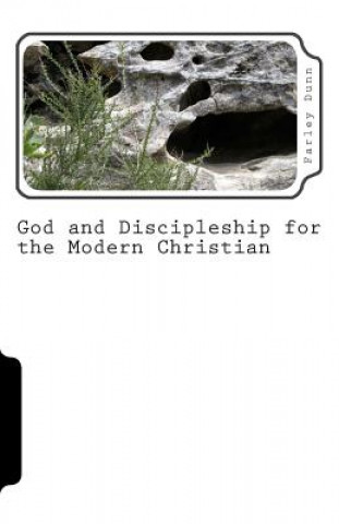 Knjiga God and Discipleship for the Modern Christian Vol. 2: Volume 2 Farley Dunn