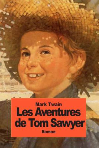 Książka Les aventures de Tom Sawyer Mark Twain