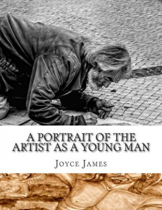 Könyv A Portrait of the Artist as a Young Man Joyce James