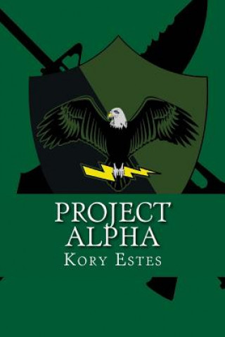 Knjiga Project Alpha Kory Estes