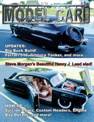 Kniha Model Car Builder No. 16: Tips, Tricks, How-tos, and Feature Cars! MR Roy R Sorenson