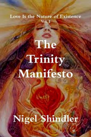 Buch The Trinity Manifesto Nigel Shindler Ph D