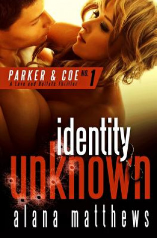 Book Identity Unknown Alana Matthews